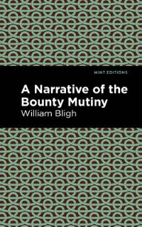 Book Cover for The Bounty Mutiny by William Bligh