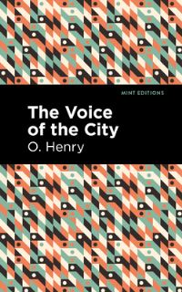 Book Cover for The Voice of the City by O Henry