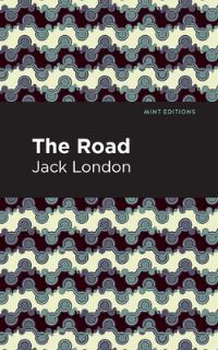 Book Cover for The Road by Jack London
