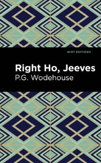 Book Cover for Right Ho, Jeeves by P G Wodehouse