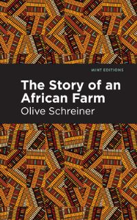 Book Cover for The Story of an African Farm by Olive Schreiner