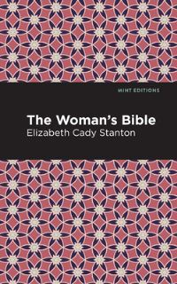 Book Cover for The Woman's Bible by Elizabeth Cady Stanton