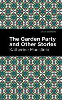 Book Cover for The Garden Party and Other Stories by Katherine Mansfield