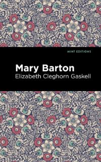 Book Cover for Mary Barton by Elizabeth Cleghorn Gaskell