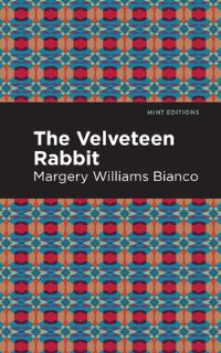 Book Cover for The Velveteen Rabbit by Margery Williams Bianco