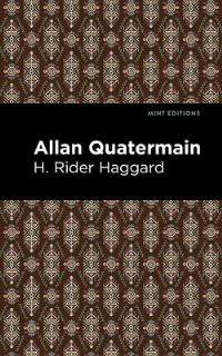 Book Cover for Allan Quatermain by H Rider Haggard