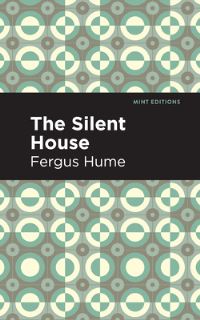 Book Cover for The Silent House by Fergus Hume