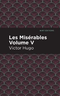 Book Cover for Les Misérables. V by Victor Hugo