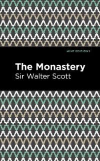 Book Cover for The Monastery by Walter Scott