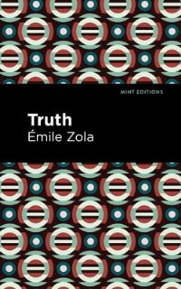 Book Cover for Truth by Émile Zola