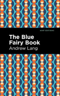 Book Cover for The Blue Fairy Book by Andrew Lang