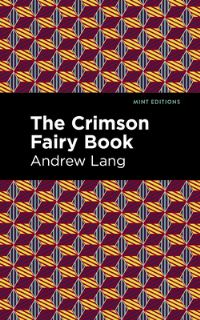 Book Cover for The Crimson Fairy Book by Andrew Lang