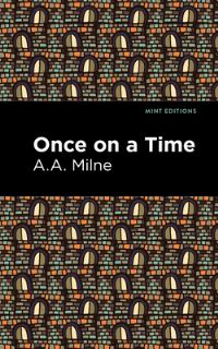 Book Cover for Once On a Time by A A Milne