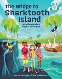 Book Cover for The Bridge to Sharktooth Island by Sharon Duke Estroff, Joel N Ross