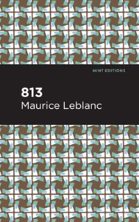 Book Cover for 813 by Maurice Leblanc
