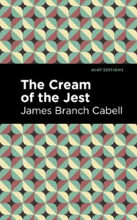 Book Cover for The Cream of the Jest by James Branch Cabell