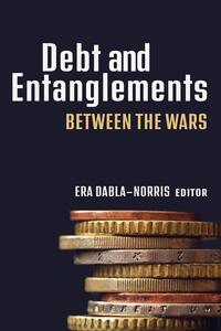 Book Cover for Debt and Entanglements Between the Wars by International Monetary Fund