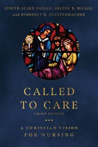 Book Cover for Called to Care by Judith Allen Shelly, Arlene B Miller, Kimberly H Fenstermacher