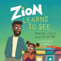 Book Cover for Zion Learns to See by Terence Lester, Zion Lester