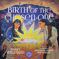 Book Cover for Birth of the Chosen One by Terry Wildman