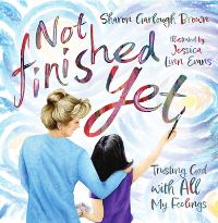 Book Cover for Not Finished Yet by Sharon Garlough Brown