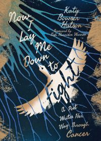 Book Cover for Now I Lay Me Down to Fight by Katherine J Hutson