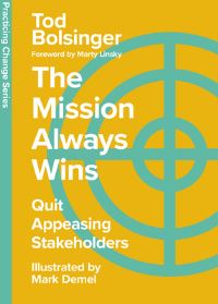 Book Cover for The Mission Always Wins by Tod E Bolsinger