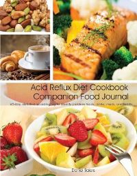 Book Cover for Acid Reflux Diet Cookbook Companion Food Journal by Russ Peterson, Shirlee Peterson