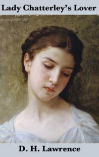Book Cover for Lady Chatterley's Lover (The Unexpurgated Edition) by D H Lawrence