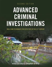 Book Cover for Advanced Criminal Investigations by Stephen DArcy