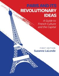 Book Cover for Paris and Its Revolutionary Ideas by Suzanne LaLonde