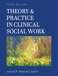 Book Cover for Theory & Practice in Clinical Social Work by Jerrold R Brandell