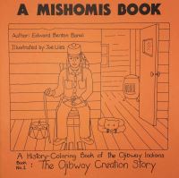 Book Cover for A History-Coloring Book of the Ojibway Indians by Edward BentonBanai