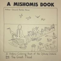Book Cover for A Mishomis Book, A History-Coloring Book of the Ojibway Indians by Edward BentonBanai