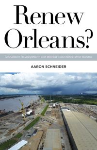 Book Cover for Renew Orleans? by Aaron Schneider
