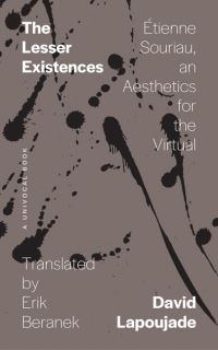 Book Cover for The Lesser Existences by David Lapoujade