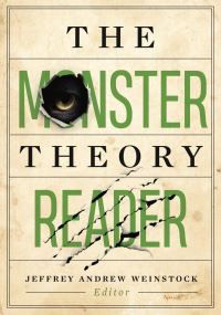Book Cover for The Monster Theory Reader by Jeffrey Andrew Weinstock