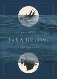 Book Cover for Jack and the Ghost by Chan Poling
