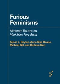 Book Cover for Furious Feminisms by Alexis L Boylan, Anna Mae Duane, Michael Gill, Barbara Gurr