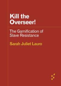 Book Cover for Kill the Overseer! by Sarah Juliet Lauro