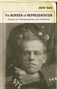 Book Cover for The Burden of Representation by John Tagg