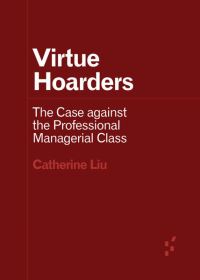 Book Cover for Virtue Hoarders by Catherine Liu