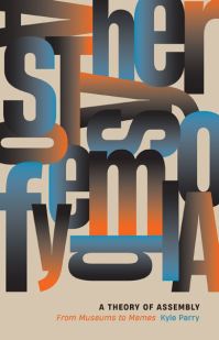 Book Cover for A Theory of Assembly by Kyle Parry