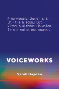 Book Cover for Voiceworks by Sarah Hayden
