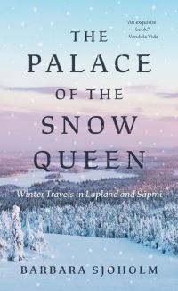 Book Cover for The Palace of the Snow Queen by Barbara Sjoholm