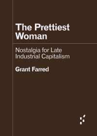 Book Cover for The Prettiest Woman by Grant Farred