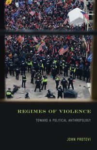 Book Cover for Regimes of Violence by John Protevi