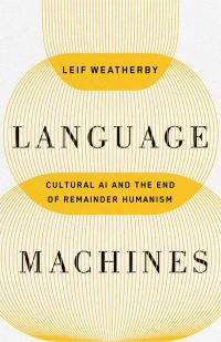 Book Cover for Language Machines by Leif Weatherby