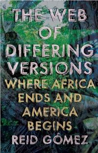 Book Cover for The Web of Differing Versions by Reid Gómez
