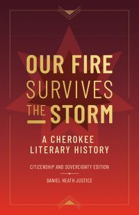 Book Cover for Our Fire Survives the Storm by Daniel Heath Justice